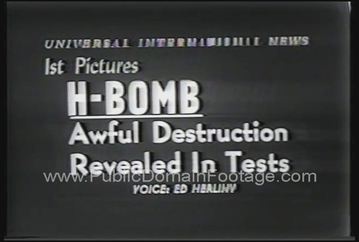 H Bomb Tests Newsreel