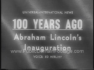 Abraham Lincoln Inauguration Newsreel