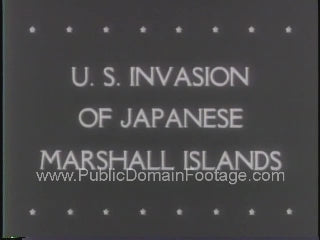 WWII - U.S. Invasion of Marshall Islands Newsreel